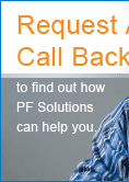 Request a call back to find out how PF Solutions can help you.